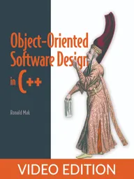 Object-Oriented Software Design in C++ Video Edition